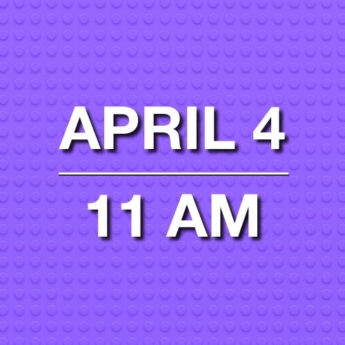 12. LEGO® Make-and-Take Workshop | April 4: 11AM