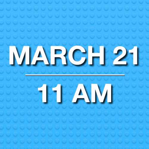 White text on a blue textured background displays “MARCH 21” over a line and “11 AM” below, promoting the Pick-Up Only LEGO® Make-and-Take Workshop at Bricks & Minifigs West Babylon.