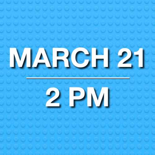08. LEGO® Make-and-Take Workshop | March 21: 2PM