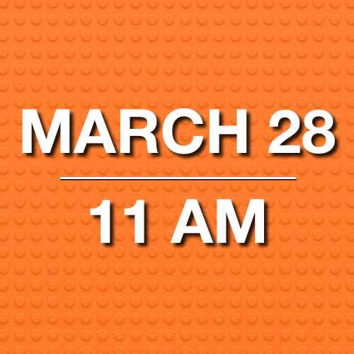 White text on an orange background reads "March 28" above a line and "11AM" below, promoting the Pick-Up Only 09. LEGO® Make-and-Take Workshop at Bricks & Minifigs West Babylon during the Flower & Garden Show.